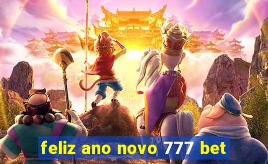 feliz ano novo 777 bet