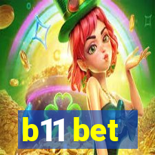 b11 bet