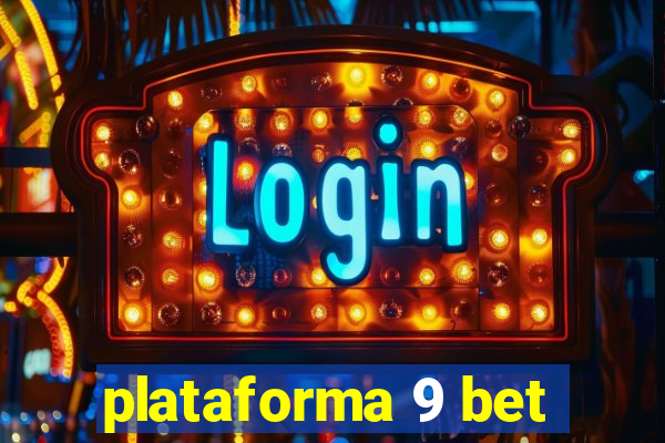 plataforma 9 bet