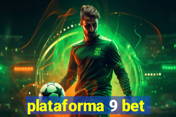 plataforma 9 bet