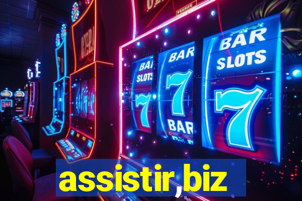 assistir,biz