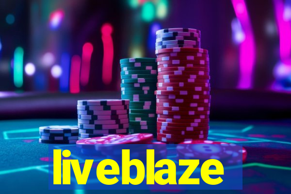 liveblaze