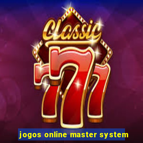 jogos online master system