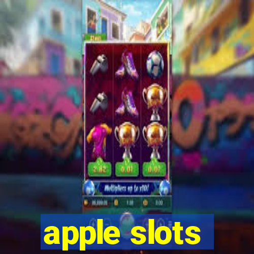 apple slots