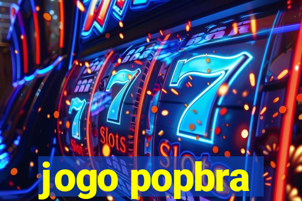 jogo popbra