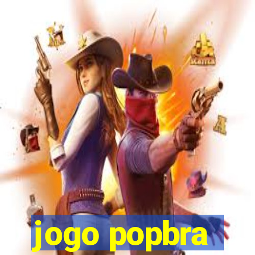 jogo popbra