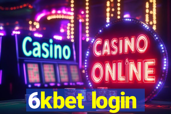 6kbet login