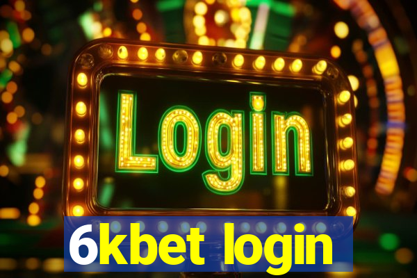 6kbet login