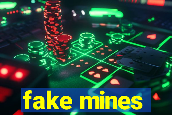 fake mines