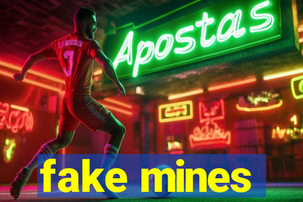 fake mines