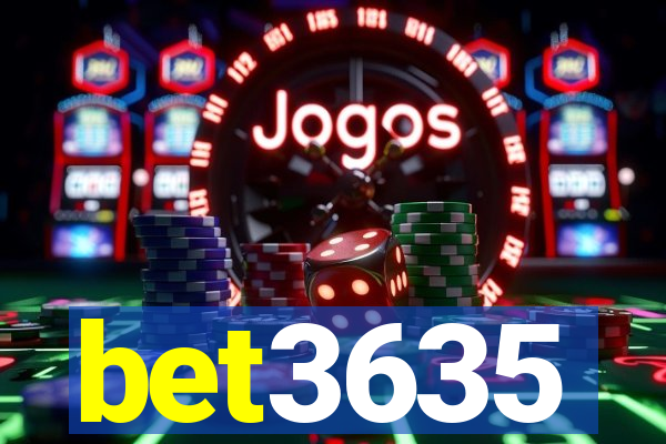 bet3635