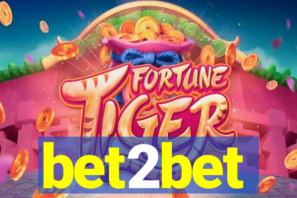 bet2bet