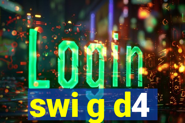 swi g d4