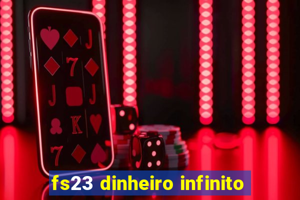 fs23 dinheiro infinito