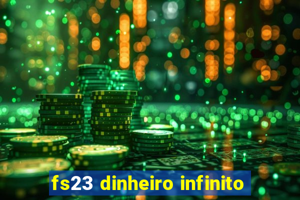 fs23 dinheiro infinito