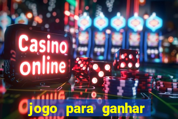 jogo para ganhar dinheiro no pix sem depositar nada