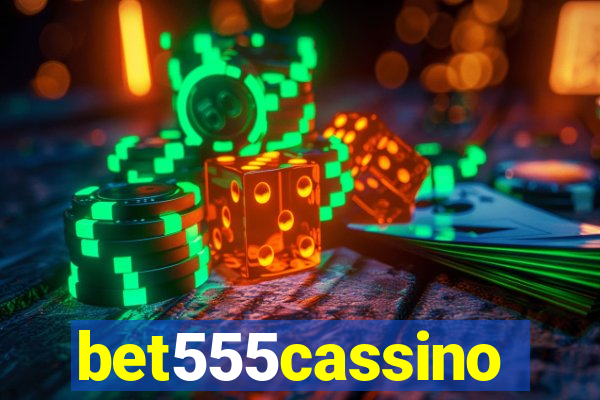 bet555cassino