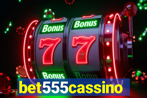 bet555cassino