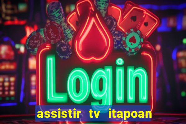 assistir tv itapoan record bahia ao vivo gratis