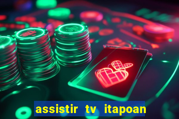 assistir tv itapoan record bahia ao vivo gratis