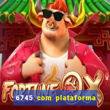 6745 com plataforma de jogos