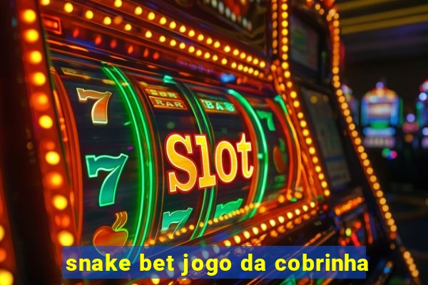 snake bet jogo da cobrinha