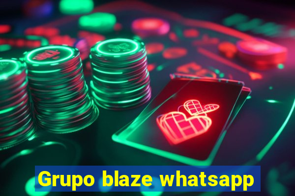 Grupo blaze whatsapp