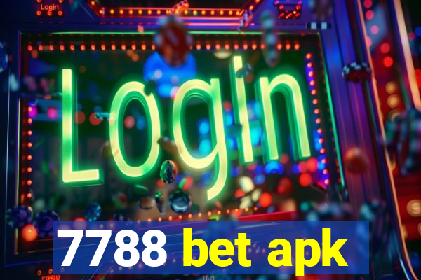 7788 bet apk