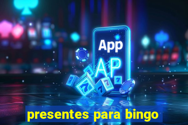 presentes para bingo