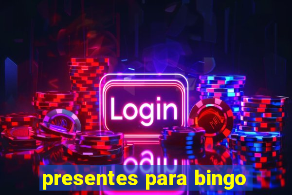 presentes para bingo