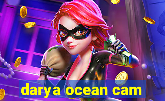 darya ocean cam