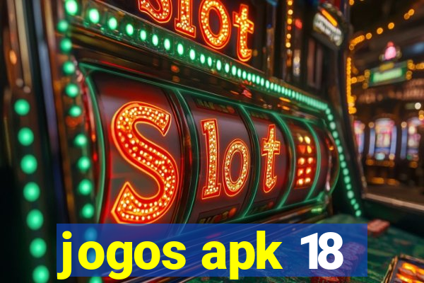 jogos apk 18