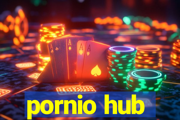 pornio hub