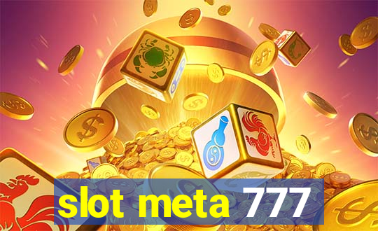 slot meta 777