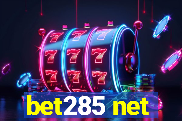 bet285 net