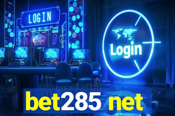 bet285 net