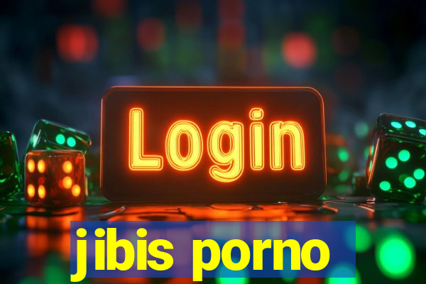 jibis porno