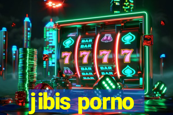 jibis porno