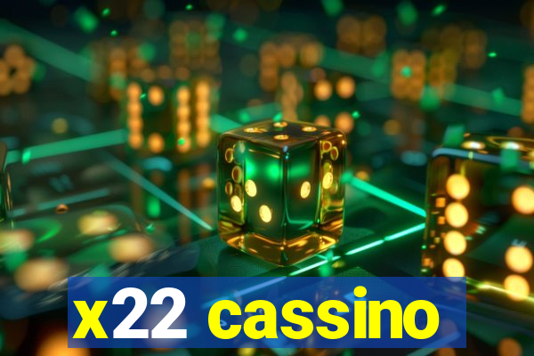 x22 cassino