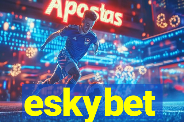 eskybet