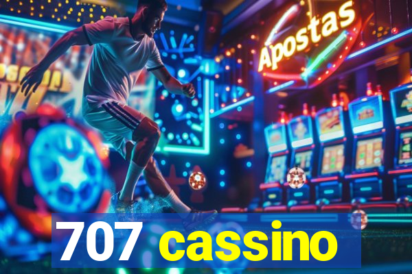 707 cassino