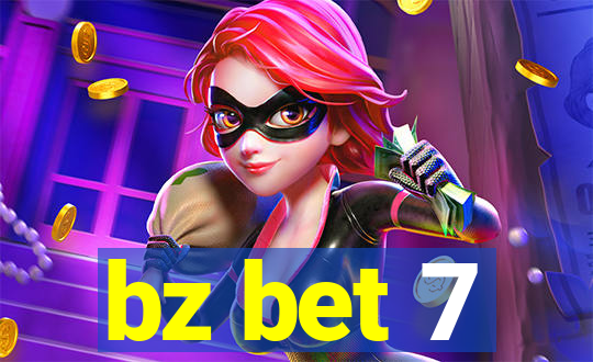 bz bet 7