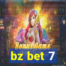 bz bet 7