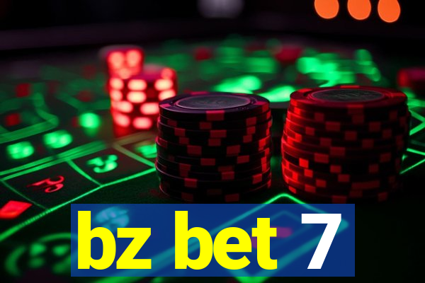 bz bet 7