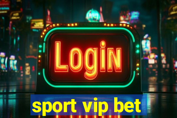 sport vip bet