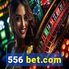 556 bet.com