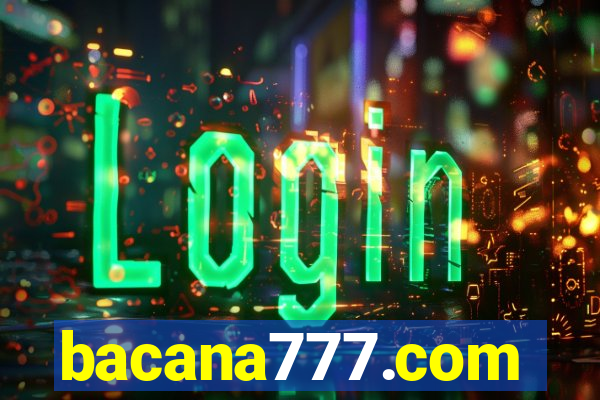 bacana777.com