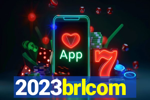 2023brlcom