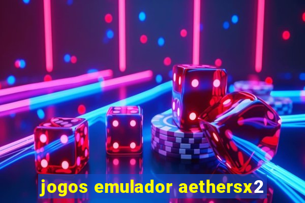 jogos emulador aethersx2