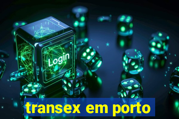 transex em porto